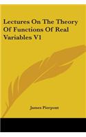 Lectures On The Theory Of Functions Of Real Variables V1