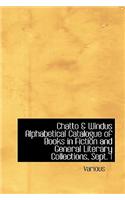 Chatto a Windus Alphabetical Catalogue of Books in Fiction and General Literary Collections, Sept. 1