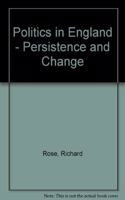 Politics in England - Persistence and Change