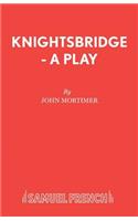 Knightsbridge - A Play