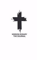 Mission Rosary - The Journal