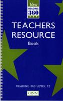 New Reading 360:Level 12 Teacher Resource Book: (NEW READING 360)