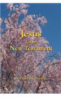 Jesus and the New Testament