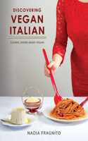 Discovering Vegan Italian