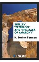 Shelley, Peterloo and the Mask of Anarchy