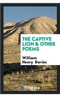 The Captive Lion & Other Poems