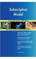 Subscription Model A Complete Guide - 2019 Edition