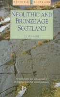 NEOLITHIC & BRONZE AGE SCOTLAND