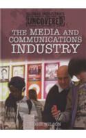 Global Industries Uncovered: The Media and Communications Industry