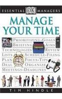 Manage Your Time (Essential Managers)