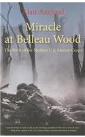 Miracle at Belleau Wood