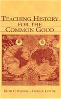 Teaching History for the Common Good