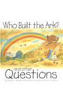 Who Built the Ark?