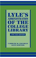 Lyle's Administration of the College Library