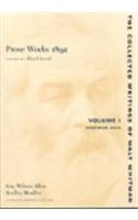Prose Works 1892: Volumes I and II