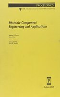 Photonic Component Engineering and Applications