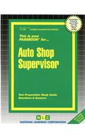 Auto Shop Supervisor: Passbooks Study Guide