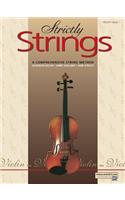 Strictly Strings: A Comprehensive String Method Book 1 : Violin