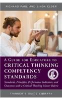 Guide for Educators to Critical Thinking Competency Standards