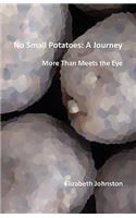 No Small Potatoes