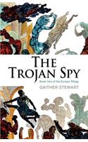 The Trojan Spy