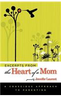 Excerpts from the Heart of a Mom