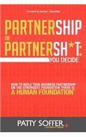 Partnership or Partnersh*t