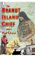 The Brandt Island Chief and a Hok'wat