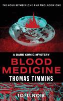 Blood Medicine