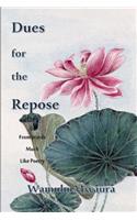 Dues for the Repose