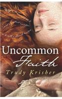 Uncommon Faith