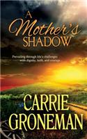 A Mother's Shadow