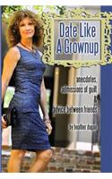 Date Like a Grownup