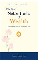 Four Noble Truths of Wealth