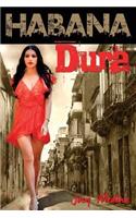 Habana Dura