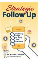 Strategic Follow Up