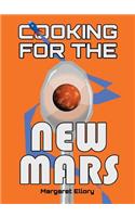 Cooking for the New Mars
