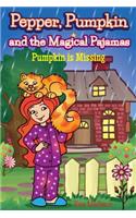 Pepper, Pumpkin and the Magical Pajamas
