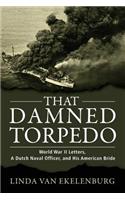That Damned Torpedo