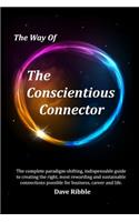 Way of The Conscientious Connector