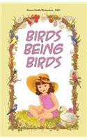 Birds Being Birds