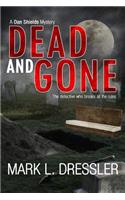 DEAD and GONE