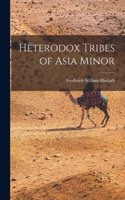 Heterodox Tribes of Asia Minor