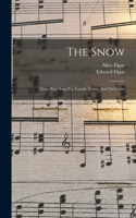 Snow: Three-part Song For Female Voices And Orchestra