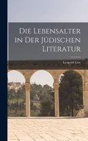 Lebensalter in Der Jüdischen Literatur