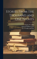 Stories From the Thousand and One Nights