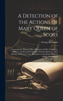 Detection of the Actions of Mary Queen of Scots