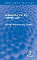 Organizations in the Network Age