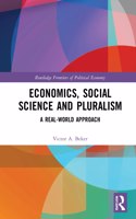 Economics, Social Science and Pluralism