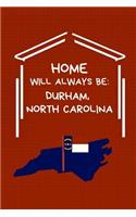 Home Will Always Be
